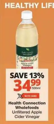 Checkers Health Connection Wholefoods Unfiltered Apple Cider Vinegar offer