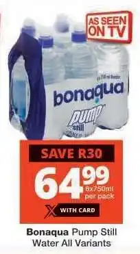 Checkers Bonaqua Pump Still Water All Variants offer