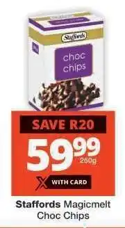 Checkers Staffords Magicmelt Choc Chips offer