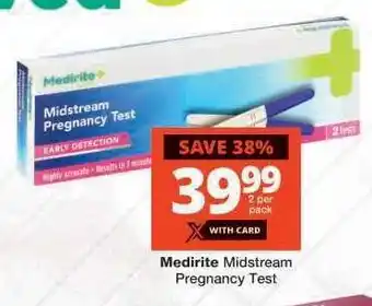 Checkers Medirite Midstream Pregnancy Test offer