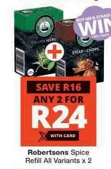 Checkers Robertsons Spice Refill All Variants x 2 offer