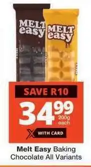Checkers Melt Easy Baking Chocolate All Variants offer