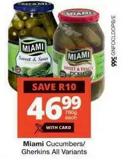 Checkers Miami Cucumbers/Gherkins All Variants offer