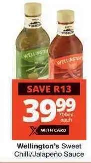 Checkers WELLINGTON’S SWEET CHILLI/JALAPENO SAUCE offer