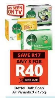 Checkers DETTOL BATH SOAP offer