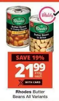 Checkers Rhodes Butter Beans All Variants offer