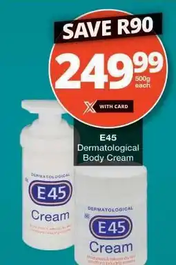Checkers E45 Dermatological Body Cream offer