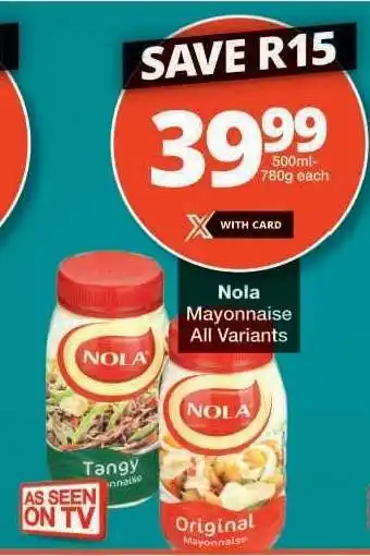 Checkers Nola Mayonnaise All Variants offer