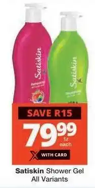Checkers SATISKIN Shower Gel offer