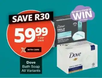 Checkers Dove Bath Soap All Variants offer
