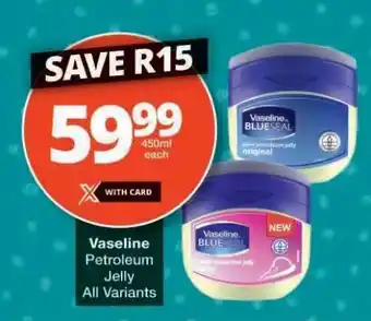 Checkers VASELINE Petroleum Jelly offer