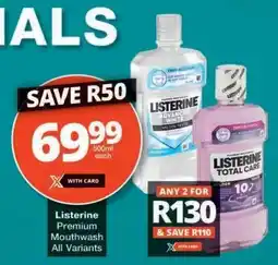 Checkers Listerine Premium Mouthwash offer