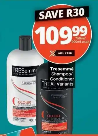 Checkers TRESEMME SHAMPOO/CONDITIONER offer