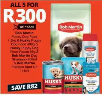 Checkers Bob Martin & Husky Puppy Bundle offer