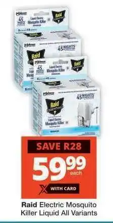 Checkers Raid Electric Mosquito Killer Liquid All Variants offer