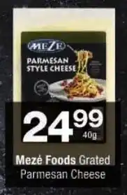 Checkers Mezé Foods Grated Parmesan Cheese offer