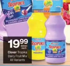 Checkers Clover Tropika Dairy Fruit Mix All Variants offer