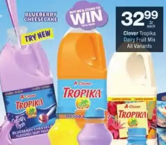 Checkers Clover Tropika Dairy Fruit Mix All Variants offer