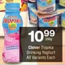 Checkers Clover Tropika Drinking Yoghurt All Variants offer