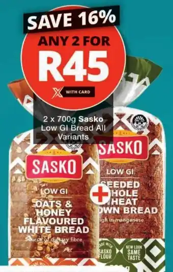Checkers Sasko Low GI Bread All Variants offer
