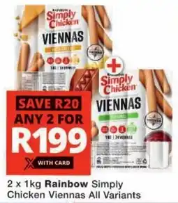 Checkers Rainbow Simply Chicken Viennas All Variants offer