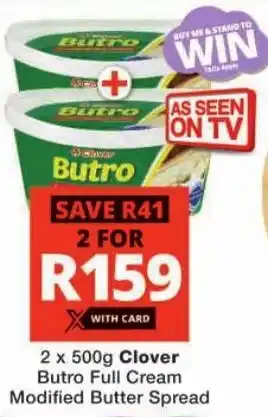 Checkers Clover Butro Full Cream Modified Butter Spread offer