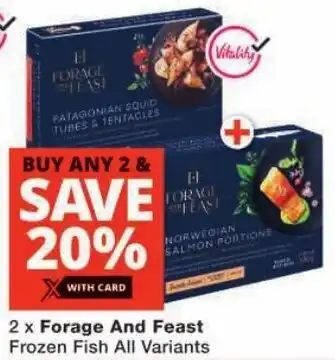 Checkers Forage And Feast Frozen Fish All Variants offer