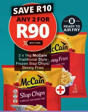 Checkers McCain Traditional Style Frozen Slap Chips/ Skinny Fries offer