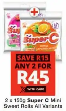 Checkers Super C Mini Sweet Rolls All Variants offer