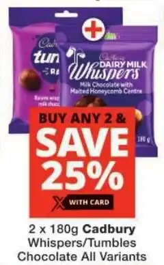 Checkers Cadbury Whispers/ Tumbles Chocolate All Variants offer