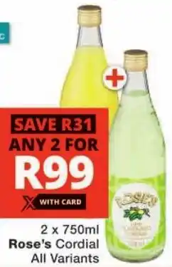 Checkers Rose's Cordial All Variants offer