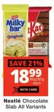 Checkers Nestlé Chocolate Slab All Variants offer