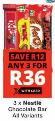 Checkers Nestlé Chocolate Bar All Variants offer