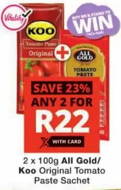 Checkers All Gold/ Koo Original Tomato Paste Sachet offer