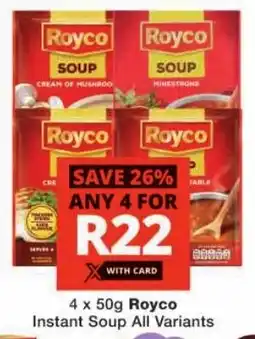 Checkers Royco Instant Soup All Variants offer