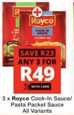Checkers Royco Cook-In Sauce/ Pasta Packet Sauce All Variants offer