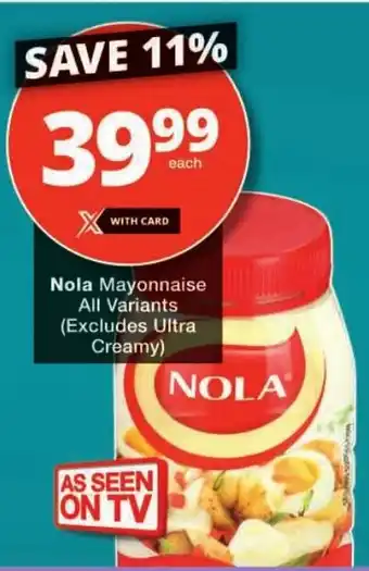 Checkers Nola Mayonnaise All Variants offer