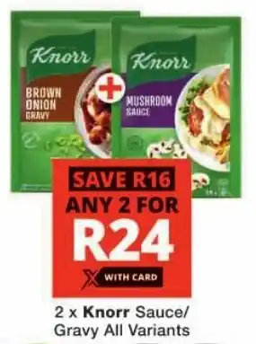 Checkers Knorr Sauce/ Gravy All Variants offer