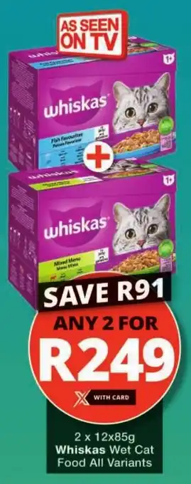 Checkers Whiskas Wet Cat Food All Variants offer