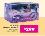 Game Kids N Play Fashion Doll In Car offer