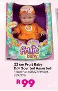 Game 22cm Fruit Baby Doll Scented Assorted offer