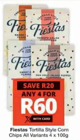 Checkers Hyper Fiestas Tortilla Style Corn Chips All Variants offer