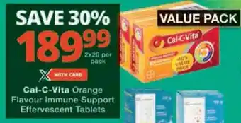 Checkers Hyper Cal-C-Vita Orange Flavour Immune Support Effervescent Tablets offer