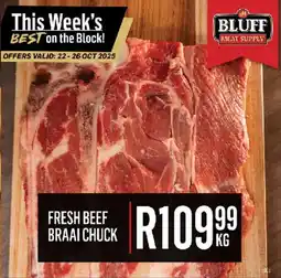 Bluff Meat Supply Fresh beef braai chuck offer