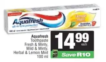 Spar Aquafresh Toothpaste Fresh & Minty, Mild & Minty, Herbal & Lemon Mint offer