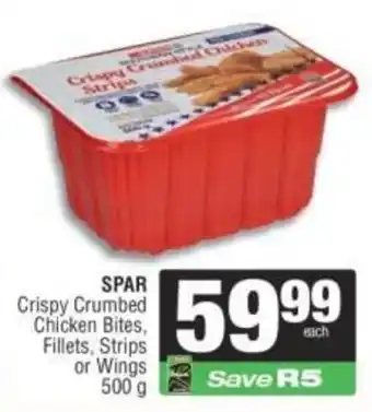 Spar SPAR Crispy Crumbed Chicken Bites, Fillets, Strips or Wings offer