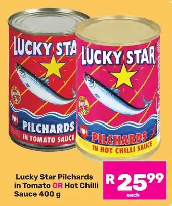 Game Lucky Star Pilchards in Tomato OR Hot Chilli Sauce offer