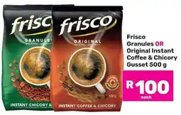 Game Frisco Granules OR Original Instant Coffee & Chicory Gusset offer