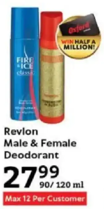 Oxford Freshmarket Revlon Male & Female Deodorant offer