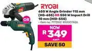 Game Ryobi 650W Angle Grinder 115mm (HG-655) or 550W Impact Drill 10mm (HID-550) offer